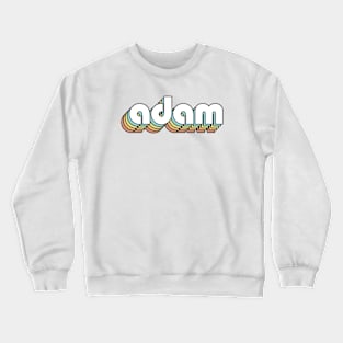 Adam - Retro Rainbow Typography Faded Style Crewneck Sweatshirt